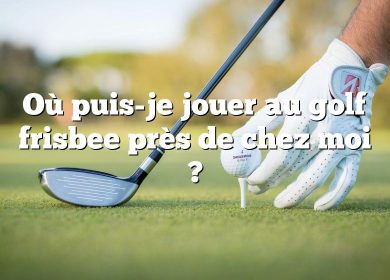 Où puis-je jouer au golf frisbee près de chez moi ?